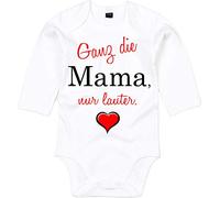 Mister Merchandise Baby Body Ganz der Papa, ganz die Mama. Body con stampa amorevole. bianco Mama, nur lauter. Weiß - Langarm : 6-12 Monate : 66-76cm