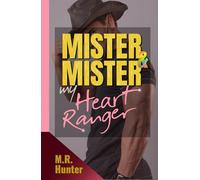Mister & Mister: My Heart Ranger