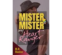 Mister & Mister: My Heart Ranger