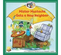 Mister Mustache Gets A New Neighbor: 2
