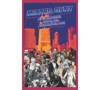 Mister Okay e il diabolico piano del Dottor Biz Baz