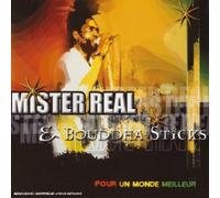 Mister Real & Les Bouddha Sticks - Pour Un Monde Meilleur