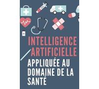 Mister Science Intelligence Artificielle Appliquee Au Domaine de la (Tascabile)