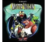Mister Villain 2. A volte... ritornano!