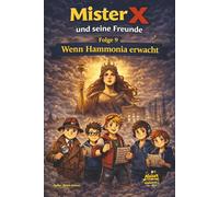 Mister X und seine Freunde Folge 9 wenn Hammonia erwacht
