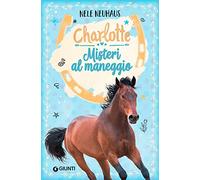 Misteri al maneggio. Charlotte (Vol. 2)