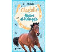 Misteri al maneggio. Charlotte. Vol. 2