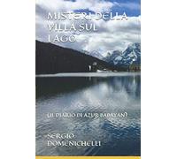MISTERI DELLA VILLA SUL LAGO: IL DIARIO DI AZUR BABAYAN