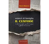 Misteri di famiglia. Il custode