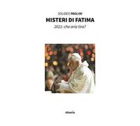 Misteri di Fatima. 2021: che aria tira?