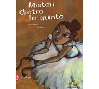 Misteri dietro le quinte. Ediz. a colori