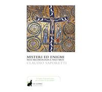 Misteri ed enigmi nell'archeologia e nell'arte