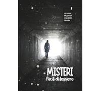 MISTERI FACILI DA LEGGERE: Lettura facilitata Caratteri grandi