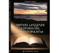 Misteri, leggende e storia del lago di Bolsena
