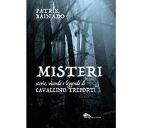Misteri. Storie, vicende e leggende di Cavallino-Treporti