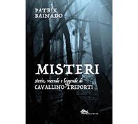 Misteri. Storie, vicende e leggende di Cavallino-Treporti