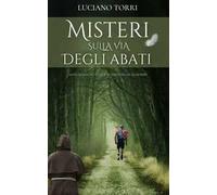 Misteri sulla Via degli Abati. Non credere a chi dice di non portare maschere