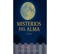 Misterios del alma: Poemas