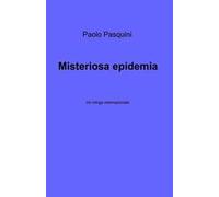 Misteriosa epidemia