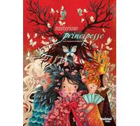 Misteriose principesse. Ediz. illustrata