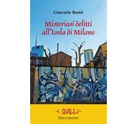 Misteriosi delitti all'Isola di Milano