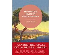 Misterioso invito in Costa Azzurra