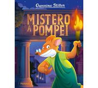 Libri Geronimo Stilton - Mistero A Pompei