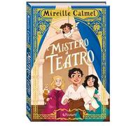 Mistero a teatro. Ediz. a colori