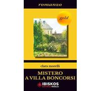 Mistero a villa Boncorsi