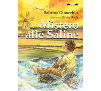 Libri Sabrina Ginocchio - Mistero Alle Saline