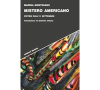 Mistero americano. Ipotesi sull'11 settembre