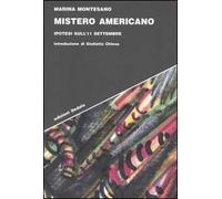 Mistero americano. Ipotesi sull'11 settembre