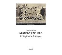 Mistero azzurro. Il più giovane di sempre