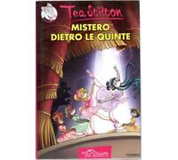 Mistero dietro le quinte Tea Stilton Piemme editore 2011