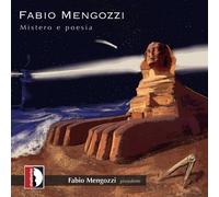 Mengozzi Fabio - Mistero e poesia