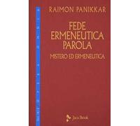 Fede, ermeneutica, parola. Vol. 92: Mistero ed ermeneutica.
