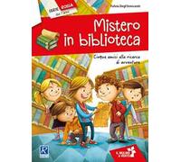 Mistero in biblioteca. Cinque amici alla ricerca di avventure