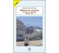 Mistero in crociera. La scomparsa di Angelo Faliva, Bermuda 2009