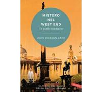 Mistero nel West End. Un giallo londinese