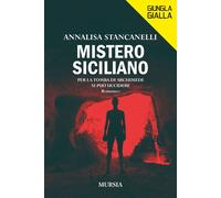 Mistero siciliano - Stancanelli Annalisa