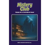 Mistery Club 1: Terror en la estación de esquí