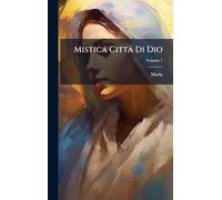 Mistica Citta Di Dio