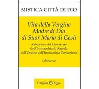 Mistica città di Dio. Libro terzo