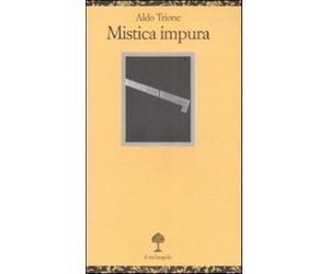 Mistica impura - Trione Aldo