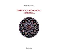 Mistica, psicologia, teologia