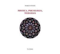 Mistica, psicologia, teologia
