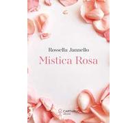 Mistica rosa