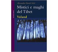 Mistici e maghi del Tibet
