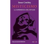 Misticismo: La experiencia del éxtasis