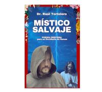 MÍSTICO SALVAJE: Poesía Cristera para un Occidente en llamas